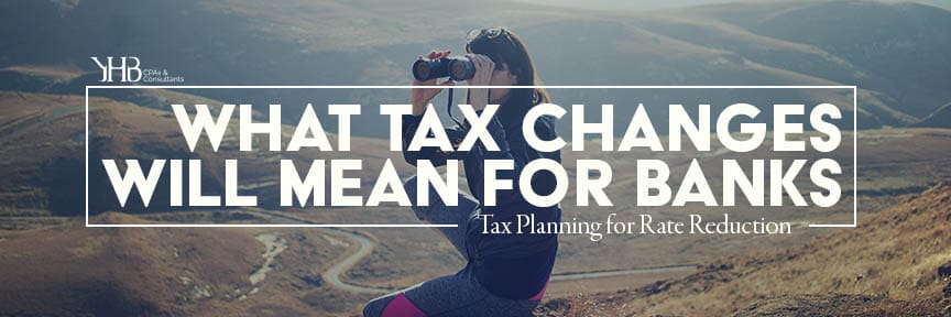 Tax Planning for Rate Reduction