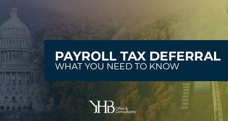 What it means: COVID-19 Deferral of Employee FICA Tax